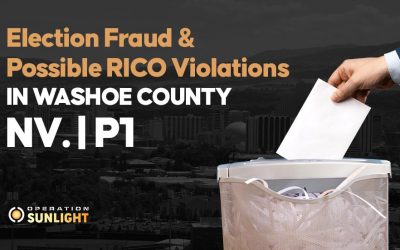 Election Fraud & possible RICO violations in Washoe County, NV. | P1