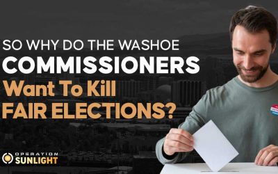 So why do the Washoe Commissioners want to kill fair elections?