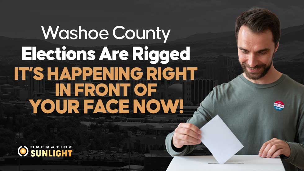 Washoe County Elections are rigged; it’s happening right in front of your face NOW!