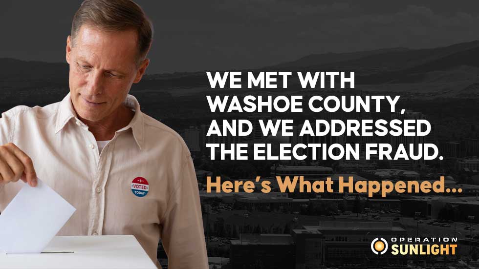 We met with Washoe County, and we addressed the election fraud. Here’s what happened…
