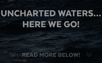 Uncharted waters… here we go!