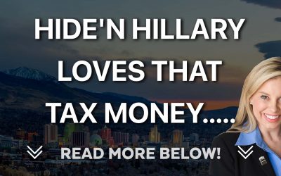 Hide’n Hillary Loves That Tax Money…..