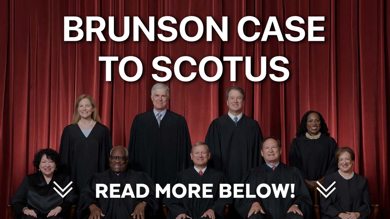 Brunson Case to SCOTUS Take Back America County by County Operation