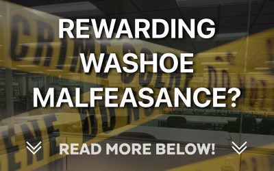 Rewarding Washoe Malfeasance?