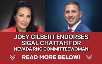 Joey Gilbert endorses Sigal Chattah for Nevada RNC Committeewoman