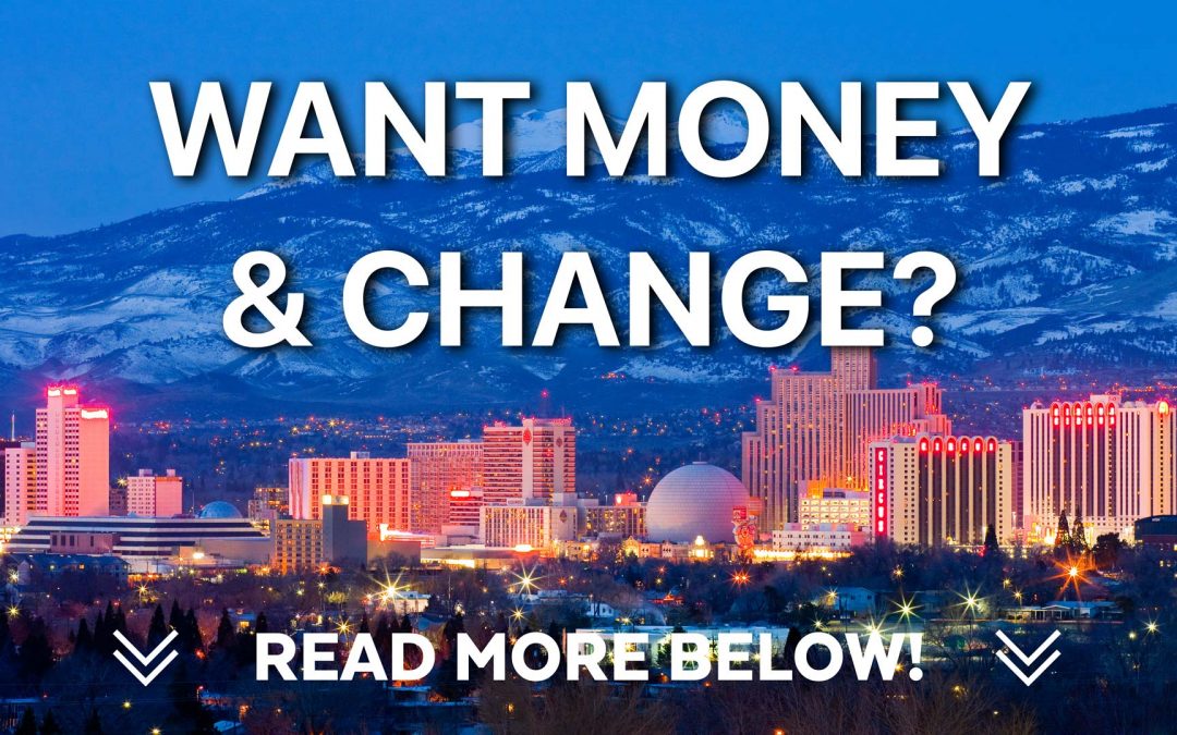 Want money & change?