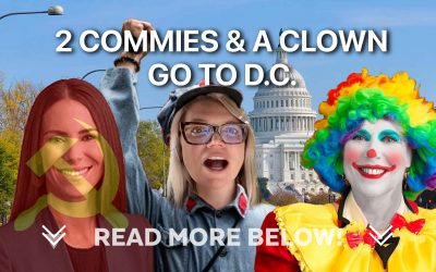 2 Commies and a Clown go to DC