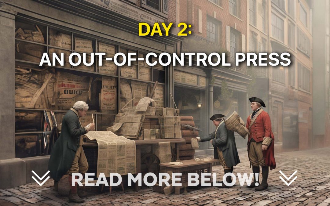 Day 2: An Out-of-Control Press