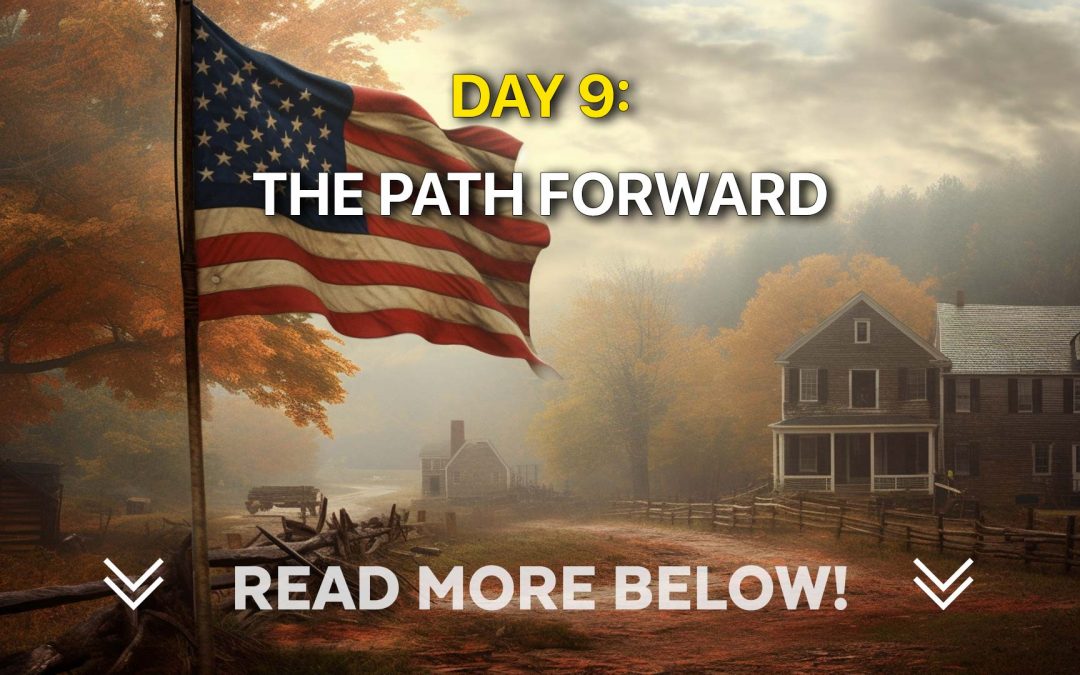 Day 9: The Path Forward