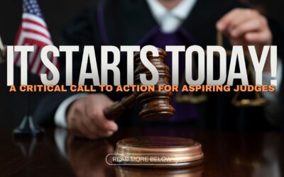 IT STARTS TODAY! A Critical Call to Action for Aspiring Judges