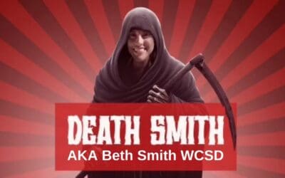 Death Smith: AKA Beth Smith WCSD