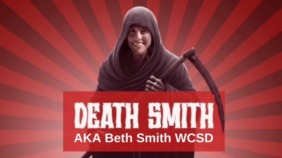 Death Smith: AKA Beth Smith WCSD | Take Back America County by County
