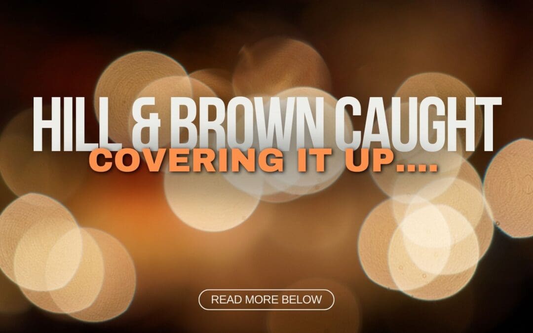 Hill and Brown Caught covering it up…