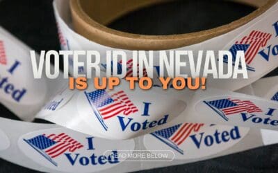 VOTER ID in Nevada is up to You!