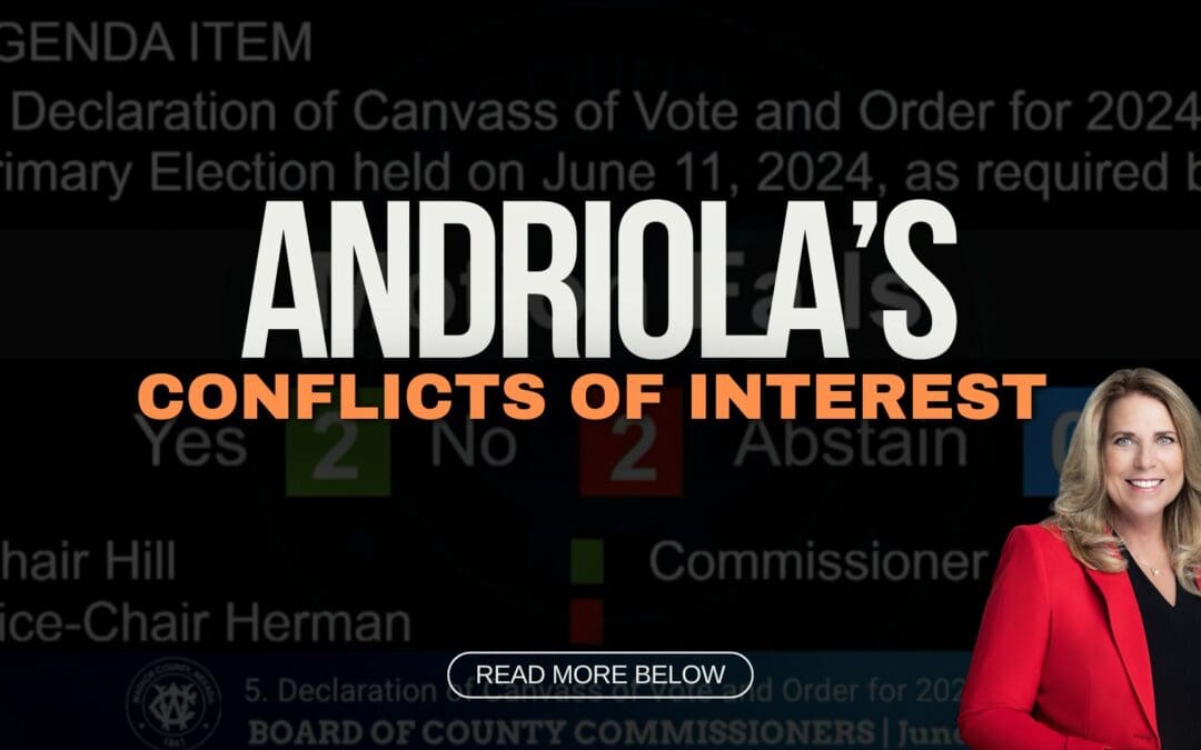 Andriola’s Conflicts of Interest