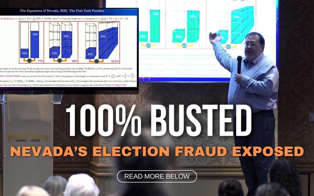 100% BUSTED: Nevada’s Election Fraud EXPOSED